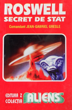 Roswell - secret de stat de Jean Gabriel Gresle