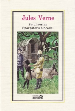 Satul aerian. Spargatorii blocadei Jules Verne