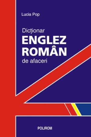 Lucia Pop Dicționar englez-român de afaceri