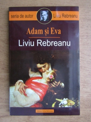 Adam si Eva Liviu Rebreanu