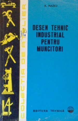 Desen tehnic industrial pentru muncitori 