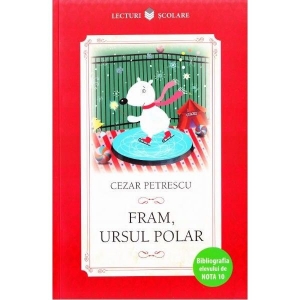 Fram, ursul polar Cezar Petrescu
