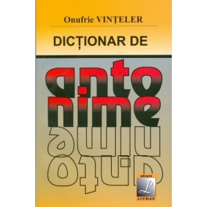 Dictionar de antonime Onufrie Vinteler