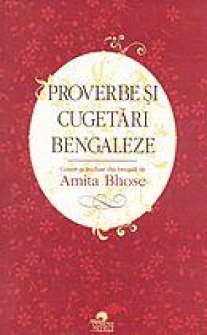 Proverbe si cugetari bengaleze Amita Bhose 