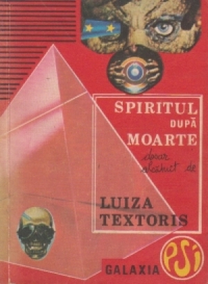 Spiritul dupa moarte Luiza Textoris